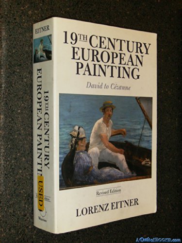 9780813365701: 19th Century European Painting: David to Cezanne (Revised Edition)