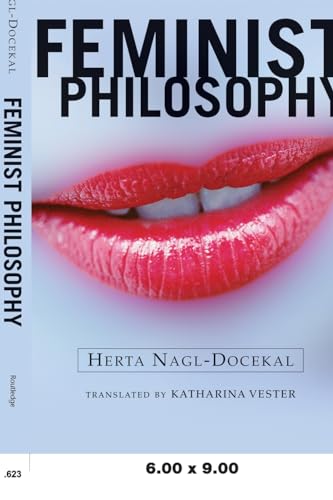 Beispielbild fr Feminist Philosophy (Feminist Theory and Politics) zum Verkauf von BookHolders