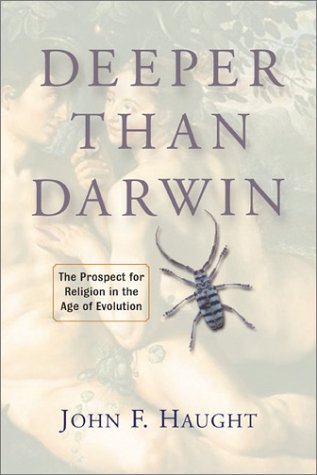 Stock image for Deeper Than Darwin: The Prospect For Religion In The Age Of Evolution for sale by Goodwill