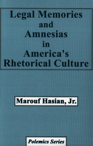 Beispielbild fr Legal memories and amnesias in America's rhetorical culture. zum Verkauf von Kloof Booksellers & Scientia Verlag