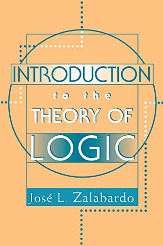 Imagen de archivo de Introduction To The Theory Of Logic a la venta por Blackwell's