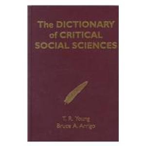 Beispielbild fr The Dictionary of Critical Social Sciences. zum Verkauf von G. & J. CHESTERS