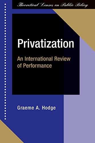 Beispielbild fr Privatization : An International Review of Performance zum Verkauf von Better World Books