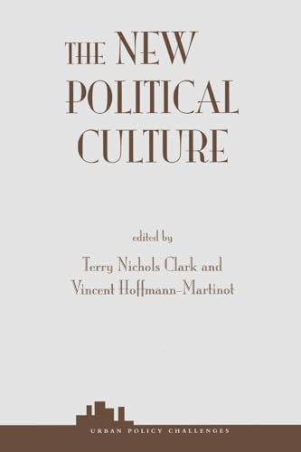 9780813366944: The New Political Culture (Urban Policy Challenges Series)