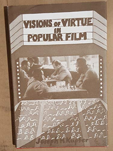 9780813367200: Visions Of Virtue In Popular Film (Thinking Through Cinema)