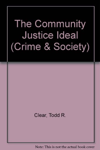 9780813367651: The Community Justice Ideal