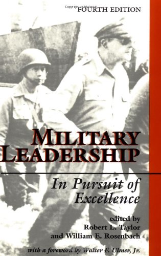 Stock image for Military Leadership: In Pursuit Of Excellence, Fourth Edition for sale by Wonder Book