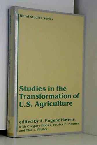 Stock image for Studies in the Transformation of U. S. Agriculture for sale by Better World Books