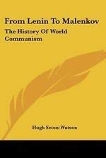 Beispielbild fr From Lenin To Khrushchev: The History Of World Communism (Westview Encore Edition) zum Verkauf von Wonder Book
