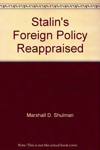 9780813370989: Stalin's Foreign Policy Reappraised