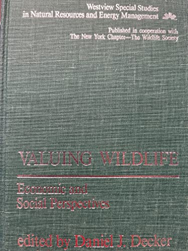 Beispielbild fr Valuing Wildlife : Economic and Social Perspectives zum Verkauf von Better World Books