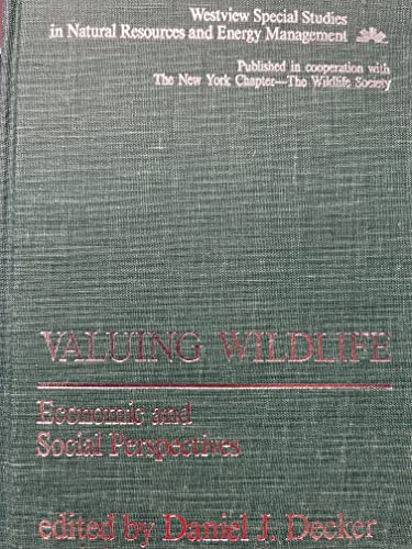 Imagen de archivo de Valuing Wildlife : Economic and Social Perspectives a la venta por Better World Books