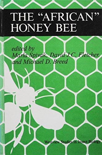 The African Honey Bee (9780813372099) by Spivak, Marla; Fletcher, David J C; Breed, Michael D; Editors *