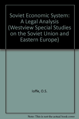 Beispielbild fr The Soviet Economic System: A Legal Analysis zum Verkauf von ThriftBooks-Atlanta