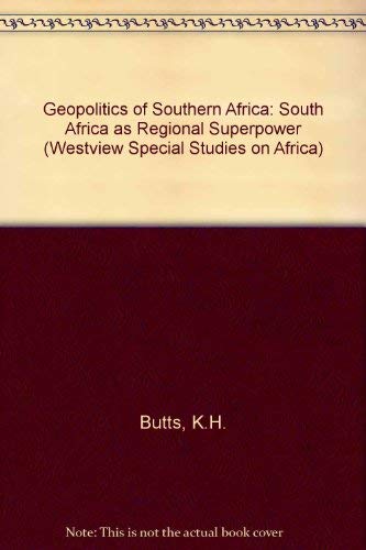 Stock image for The Geopolitics of Southern Africa: South Africa As Regional Superpower for sale by Larry W Price Books
