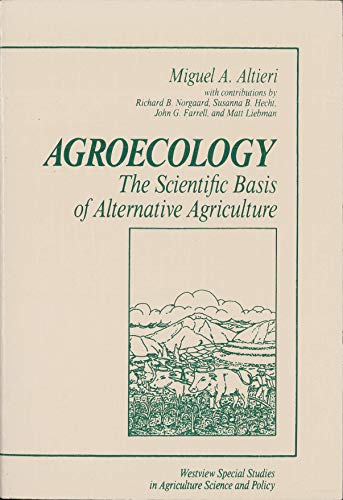 Imagen de archivo de Agroecology: The Scientific Basis of Alternative Agriculture a la venta por ThriftBooks-Dallas