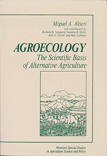 Stock image for Agroecology: The Scientific Basis of Alternative Agriculture for sale by ThriftBooks-Dallas
