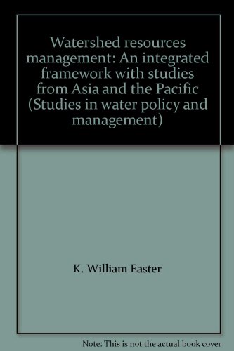 9780813373003: Watershed Resources Management: An Integrated Framework With Studies From Asia And The Pacific