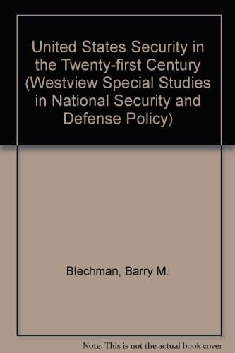 U.S. Security in the Twenty-First Century: Hardcover.