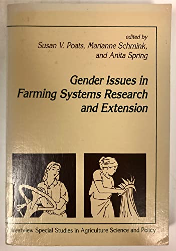 Beispielbild fr Gender Issues In Farming Systems Research And Extension (Westview Special Studies in Agriculture Science and Policy) zum Verkauf von Booksavers of Virginia