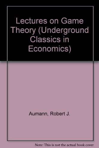 9780813375786: Lectures On Game Theory (Underground Classics in Economics)