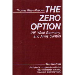 9780813376004: The Zero Option: Inf, West Germany, And Arms Control