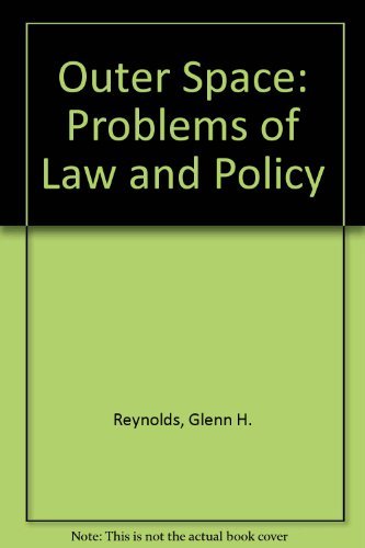 9780813376226: Outer Space: Problems of Law and Policy