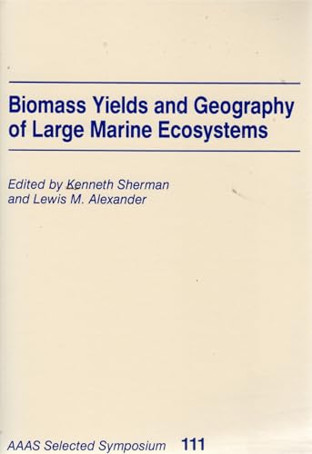 Stock image for Biomass Yields and Geography of Large Marine Ecosystems for sale by ThriftBooks-Atlanta