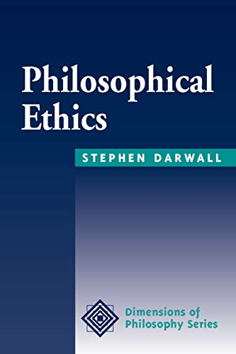 9780813378602: Philosophical Ethics: An Historical And Contemporary Introduction (Dimensions of Philosophy)