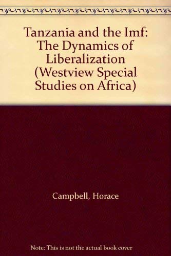Beispielbild fr Tanzania And The Imf: The Dynamics Of Liberalization (Westview Special Studies on Africa) zum Verkauf von Buchpark