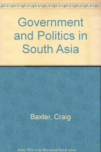 Beispielbild fr Government and Politics in South Asia zum Verkauf von Better World Books: West