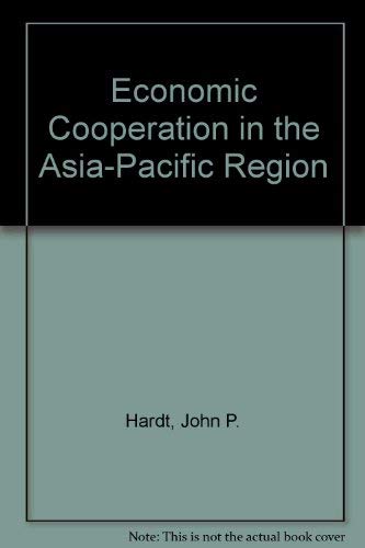 Imagen de archivo de Economic Cooperation in the Asia-Pacific Region a la venta por Tiber Books
