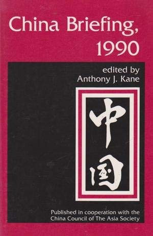 China Briefing, 1990 (9780813380124) by Kane, Anthony