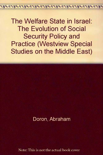 Imagen de archivo de The Welfare State in Israel : The Evolution of Social Security Policy and Practice a la venta por Better World Books