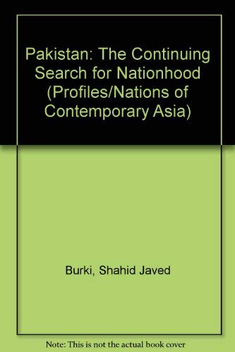 Beispielbild fr Pakistan: The Continuing Search for Nationhood Second Edition zum Verkauf von Daedalus Books