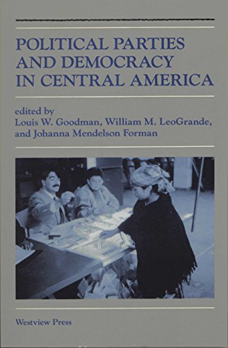 9780813382425: Political Parties And Democracy In Central America