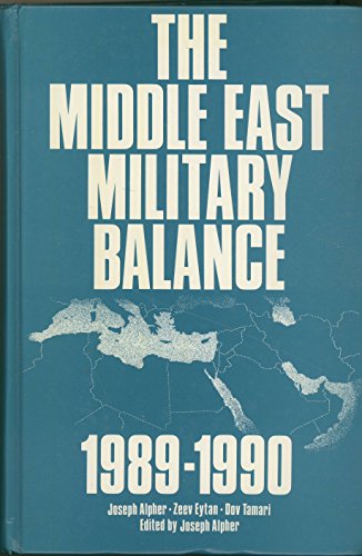 Stock image for The Middle East Military Balance 1989-1990 for sale by Wonder Book