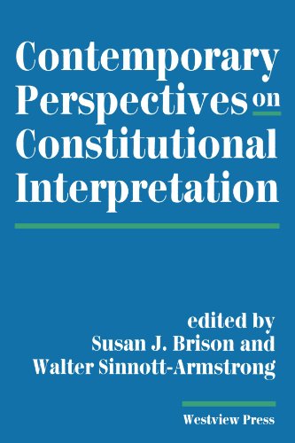 Stock image for Contemporary Perspectives On Constitutional Interpretation for sale by Powell's Bookstores Chicago, ABAA
