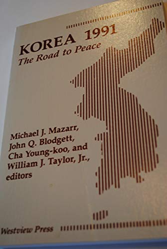 9780813384313: Korea 1991: The Road To Peace