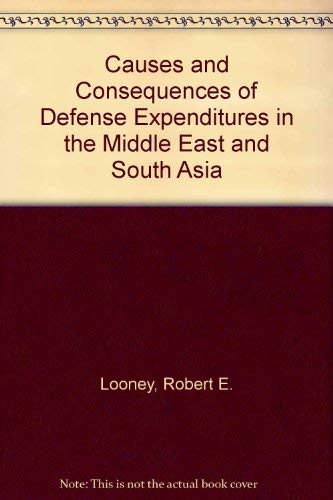 Imagen de archivo de Economic Causes and Consequences of Defense Expenditures in the Middle East and South Asia a la venta por Tiber Books