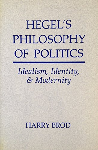 9780813385266: Hegel's Philosophy Of Politics: Idealism, Identity, And Modernity