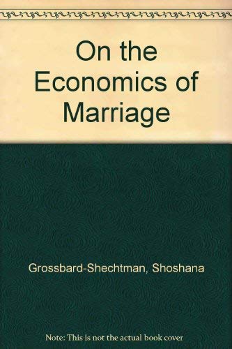 9780813385273: On The Economics Of Marriage