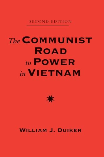9780813385877: The Communist Road To Power In Vietnam: Second Edition