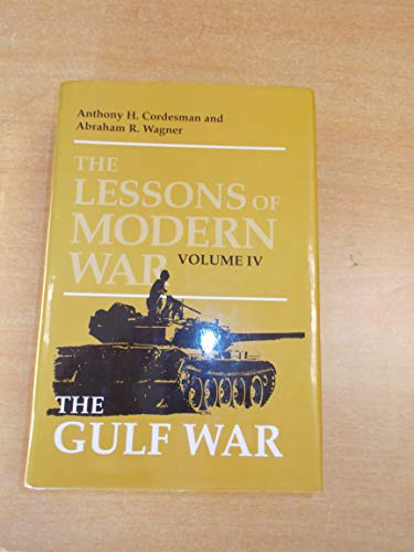 Stock image for Lessons of Modern War: Vol. IV. Gulf War. for sale by Military Books
