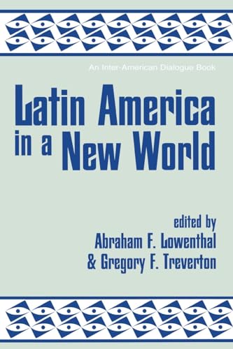 Beispielbild fr Latin America In A New World (An Inter-American Dialogue Book) zum Verkauf von Books From California