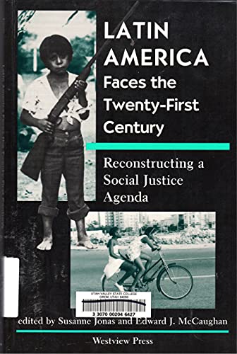 Beispielbild fr Latin America Faces the Twenty-First Century: Reconstructing a Social Justice Agenda zum Verkauf von Kultgut