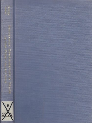 Industrial Organization And Trade In The Food Industries (9780813387925) by Sheldon, Ian; Abbott, Philip C