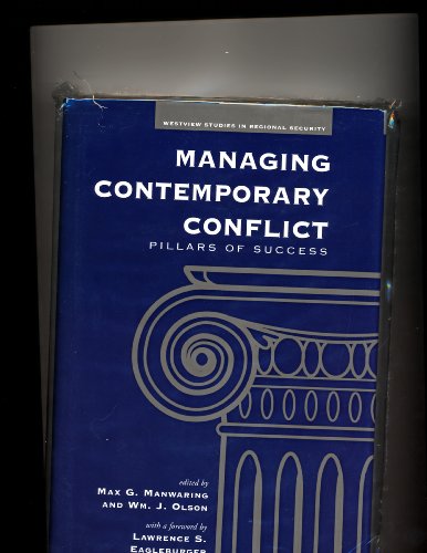 Imagen de archivo de Managing Contemporary Conflict: Pillars Of Success (Westview Studies in Regional Security) a la venta por HPB-Red