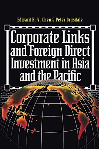 Stock image for Corporate Links And Foreign Direct Investment In Asia And The Pacific for sale by Kell's Books