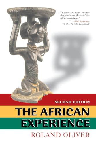 Imagen de archivo de The African Experience: From Olduvai Gorge To The 21st Century a la venta por Red's Corner LLC